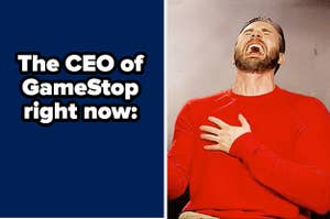 The CEO of GameStop right now: Laughing man
