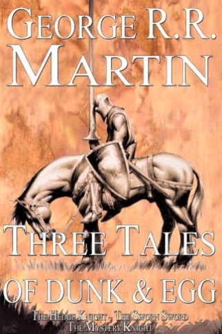 Cover of &quot;Three Tales of Dunk &amp;amp; Egg&quot; featuring a knight on horseback