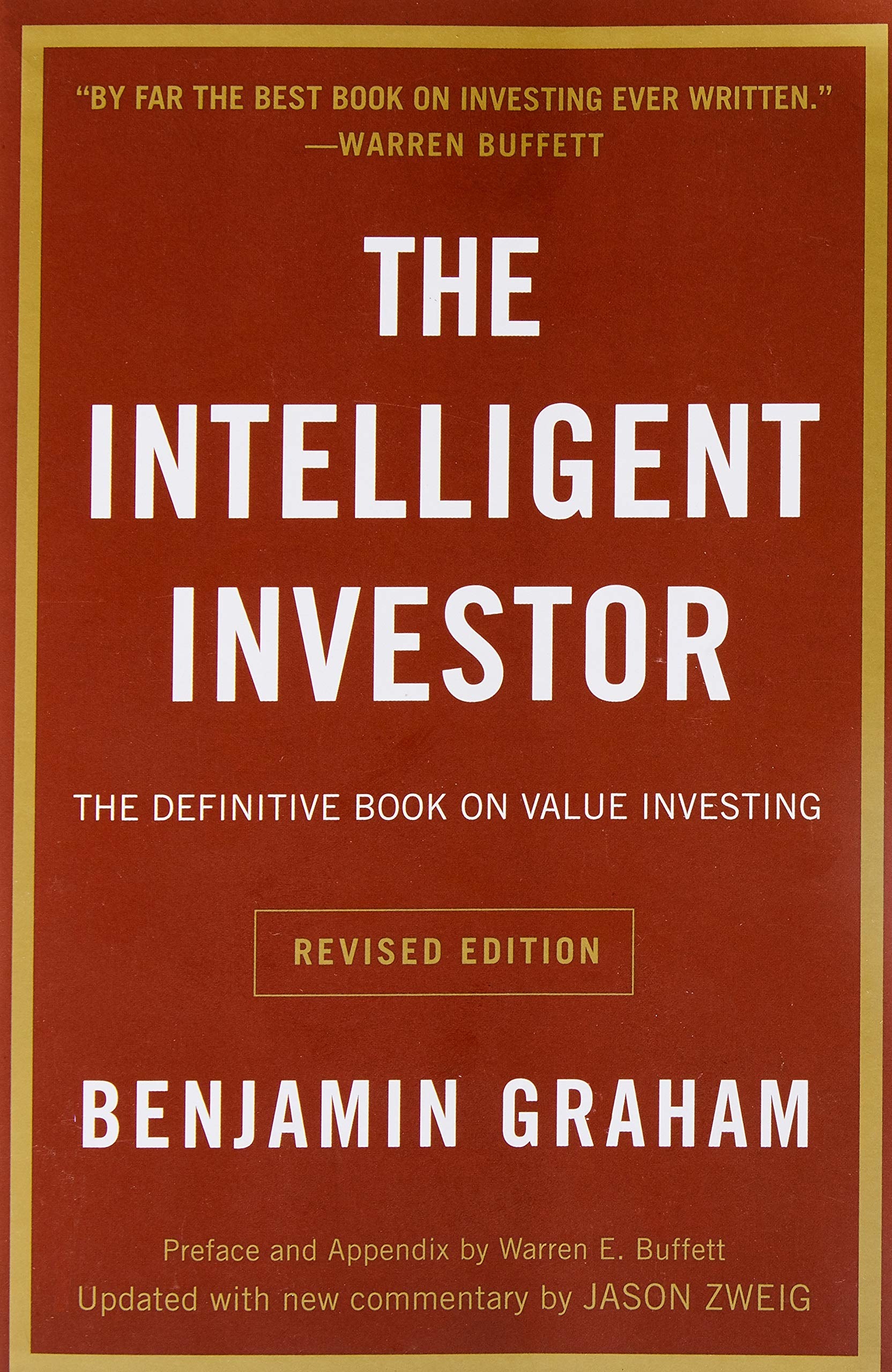 &quot;By far the best book on investing ever written.&quot; —Warren Buffet