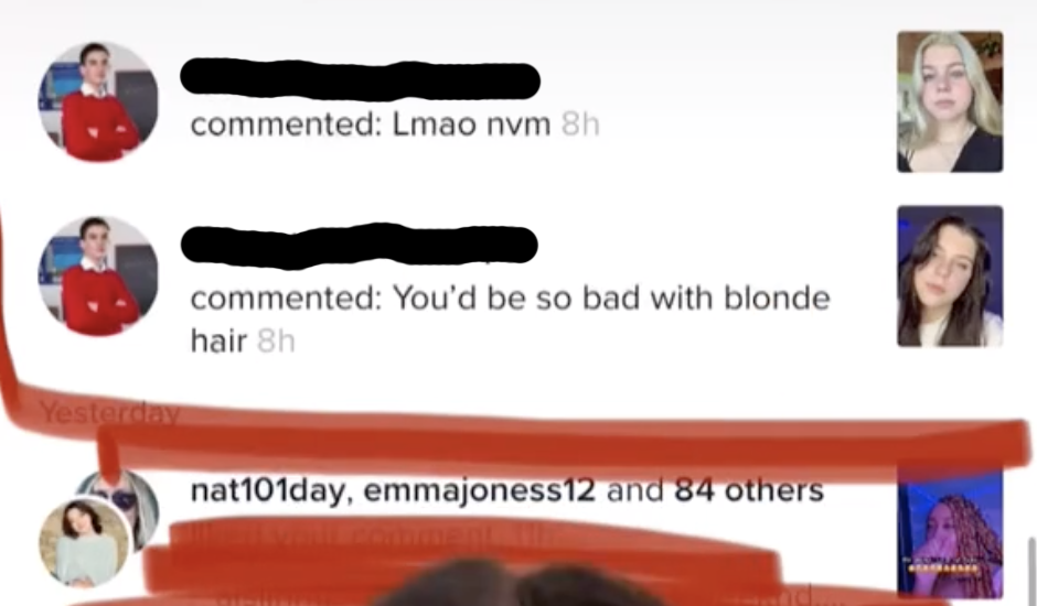 A guy saying &quot;you&#x27;d be so bad with blonde hair&quot; on a brunette photo of a girl, then commenting &quot;Lmao nvm&quot; on a blonde photo of her