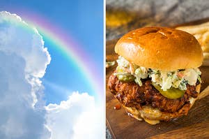 On the left, a rainbow across the sky, and on the right, a fried chicken sandwich