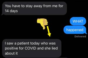 A text conversation where a woman tells her kid she has to isolate for 14 days because her patient lied to her about not having covid