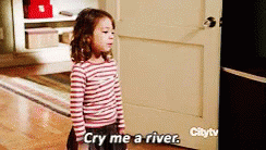 Lily saying, &quot;Cry me a river.&quot;