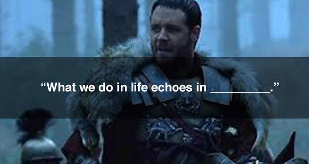 Only Someone Who S Seen A Lot Of Movies Will Be Able To Finish These Famous Quotes
