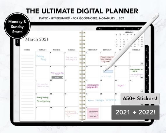 An iPad with a digital calendar pulled up with text that reads &quot;The Ultimate Digital Planner: dated – hyperlinked – for GoodNotes, Notability...Ect&quot; and &quot;Monday &amp;amp; Sunday Starts, 650+ stickers, 2021 + 2022&quot; 