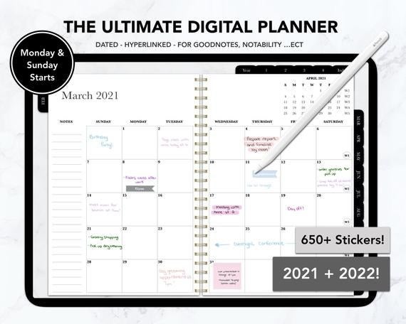 An iPad with a digital calendar pulled up with text that reads "The Ultimate Digital Planner: dated – hyperlinked – for GoodNotes, Notability...Ect" and "Monday & Sunday Starts, 650+ stickers, 2021 + 2022"