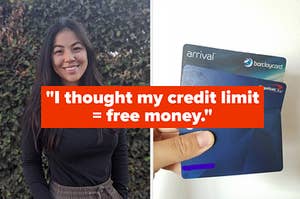 a woman smiling and a hand holding three credit card with text reading "i thought my credit limit = free money"