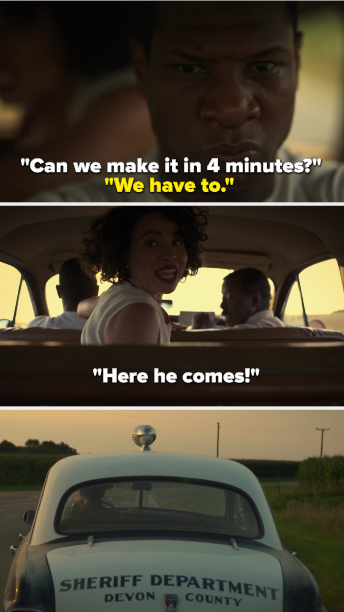 the cop car follows Atticus, Letitia, and George as they wonder if they can make it in 4 minutes and see the car following them
