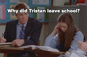 why did tristan leave school?