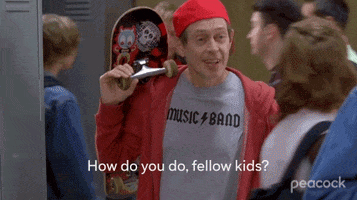 Steve Bucshemi holding a skateboard saying, &quot;how do you do, fellow kids?&quot;