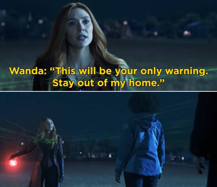 Wanda saying, "This will be your only warning. Stay out of my home"
