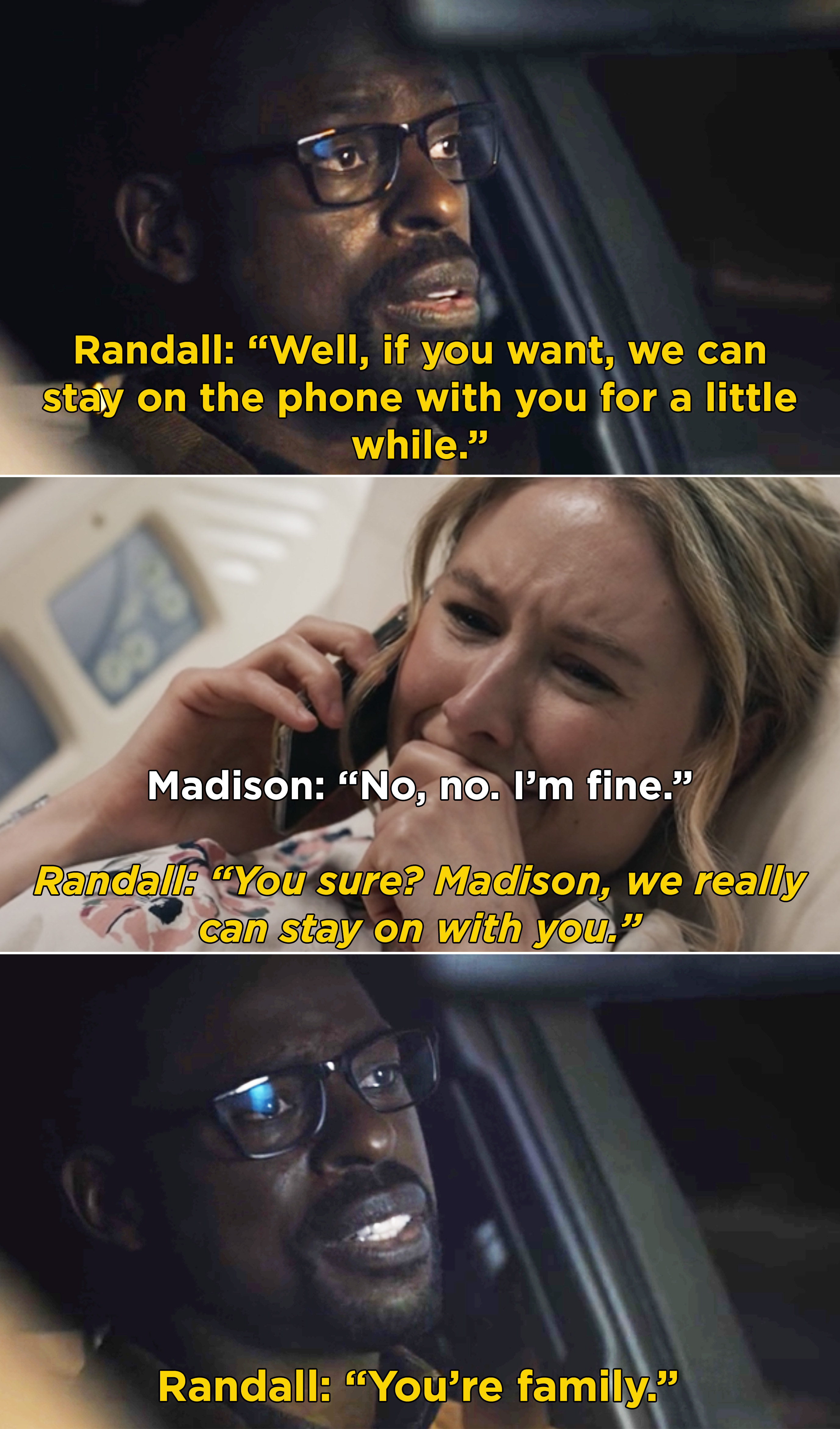 Madison crying on the phone with Randall, and Randall saying that he and Beth can stay on the phone because &quot;you&#x27;re family&quot;