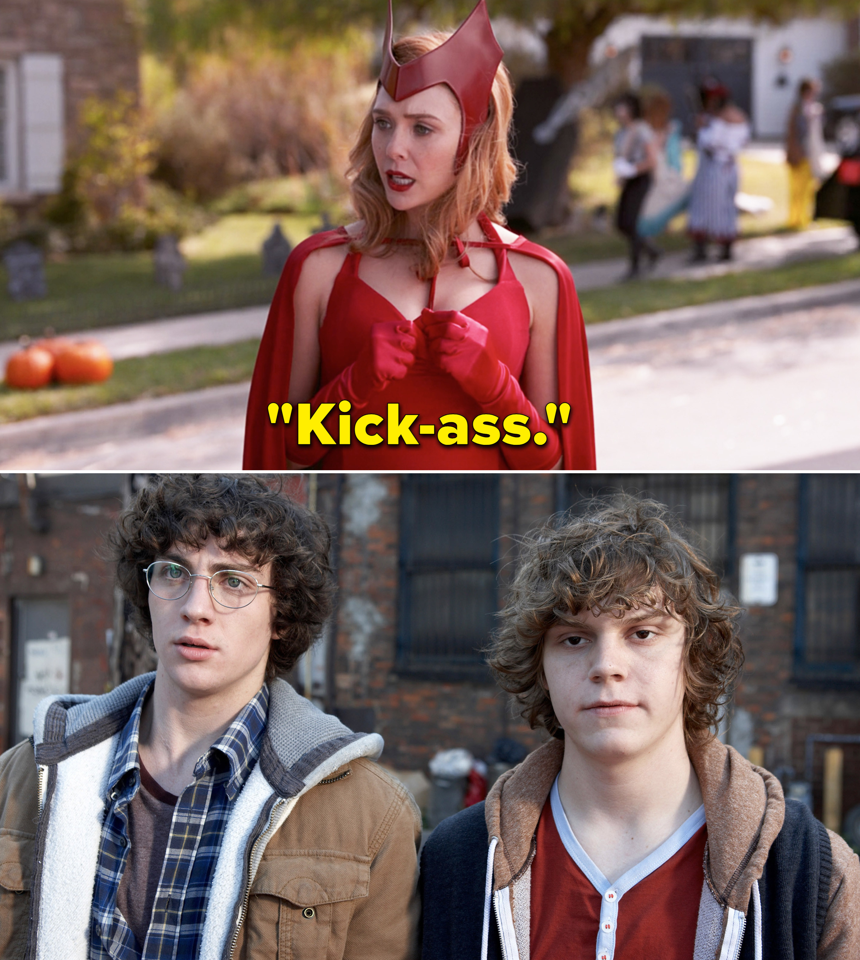 Wanda saying, "Kick-ass"