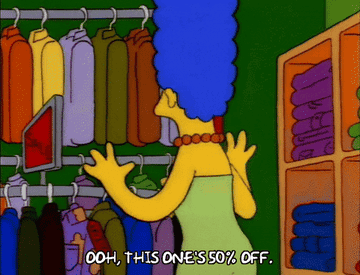 Marge Simpson saying &quot;Ooh, this one&#x27;s 50% off&quot;