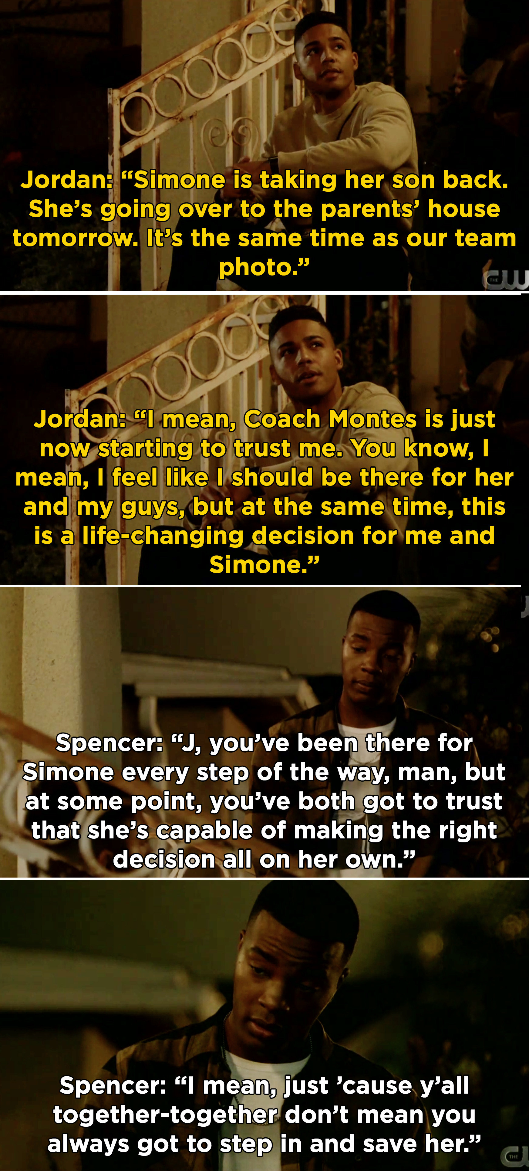 Jordan telling Spencer that Simone wants to take her son back and he&#x27;s having a hard time balancing his relationship and the team