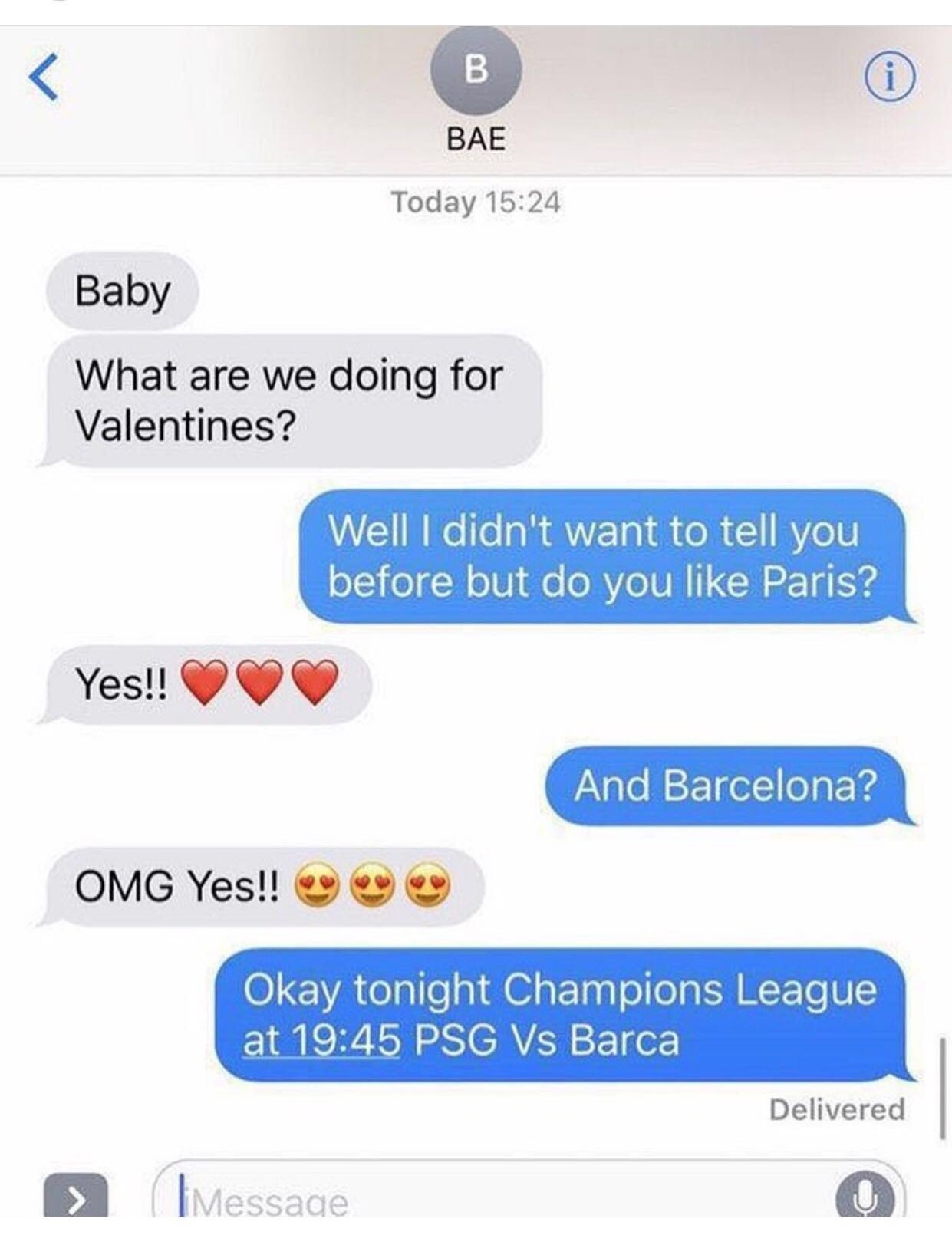 A text exchange where someone asks his bae if she likes Barcelona and Paris, she says yes, and then he responds with the time of the PSG vs Barca soccer match