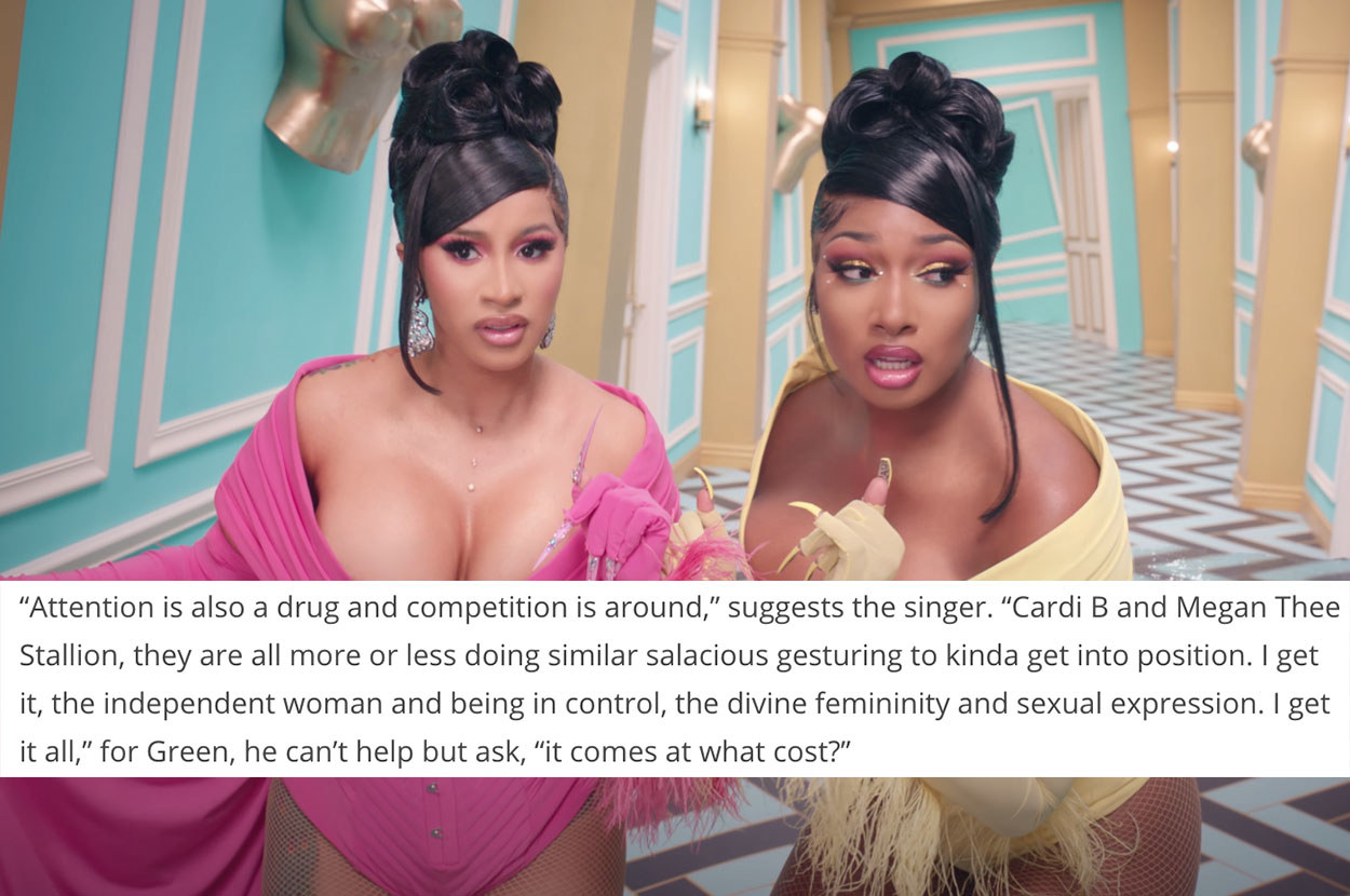 Cardi B and Megan Thee Stallion in the &quot;WAP&quot; music video, with text from CeeLo&#x27;s Far Out interview: &quot;Attention is a drug and competition is around. Cardi B and Megan Thee Stallion, they are doing similar salacious gesturing to kinda get into position&quot;