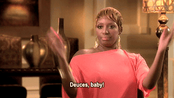 Nene throws both hands into peace signs and as, &quot;Deuces, baby!&quot; on RHOA