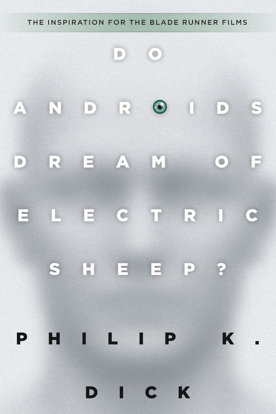 the cover of philip k dick&#x27;s do androids dream of electric sheep 