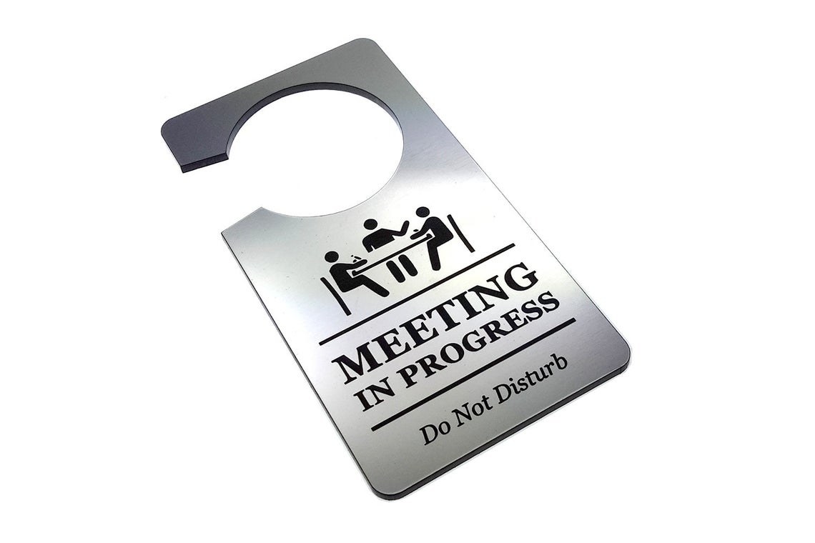 The Meeting In Progress, Do Not Disturb door tag