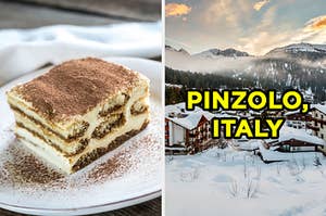 On the left, a slice of tiramisu, and on the right, snow-covered mountains at sunset, surrounded by cabins and cottages labeled "Pinzolo, Italy"