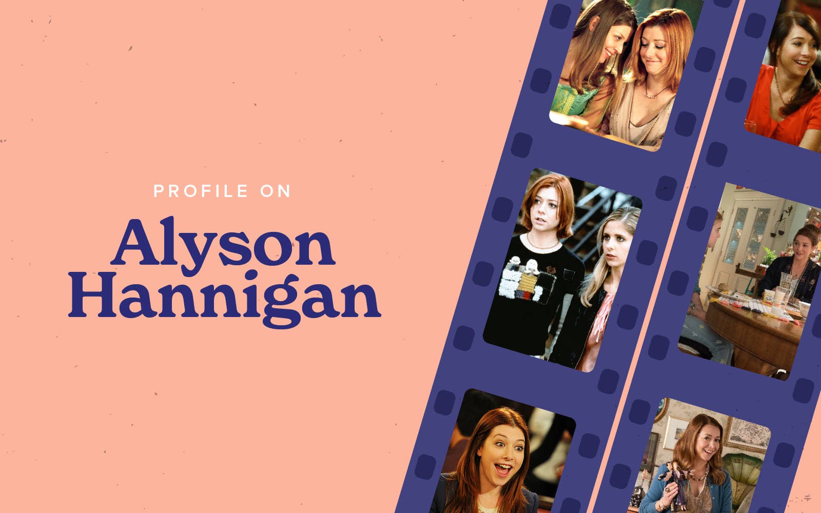 &quot;Profile On&quot; Alyson Hannigan header