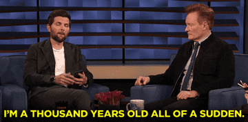 Adam Scott says, &quot;I&#x27;m a thousand years old all of a sudden,&quot; on Conan