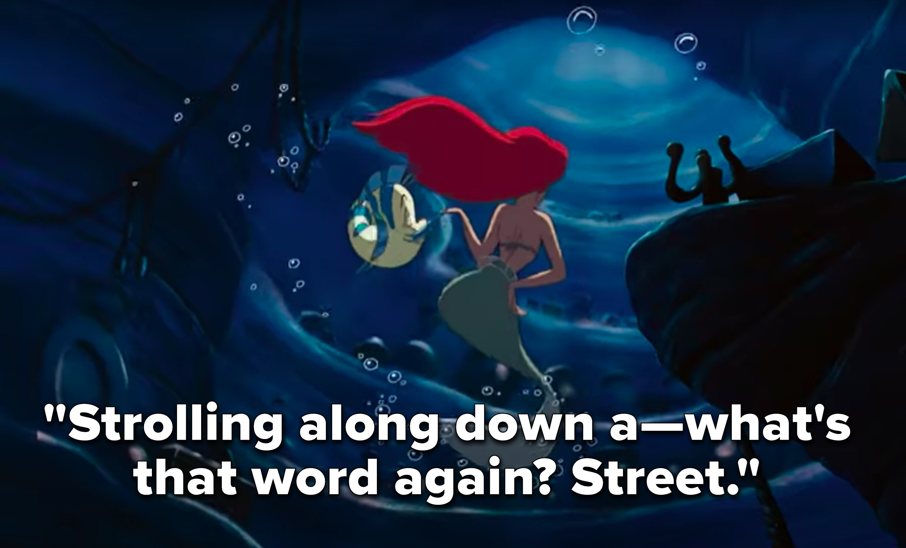 Ariel sings, &quot;Strolling along down a—what&#x27;s that word again? Street&quot;