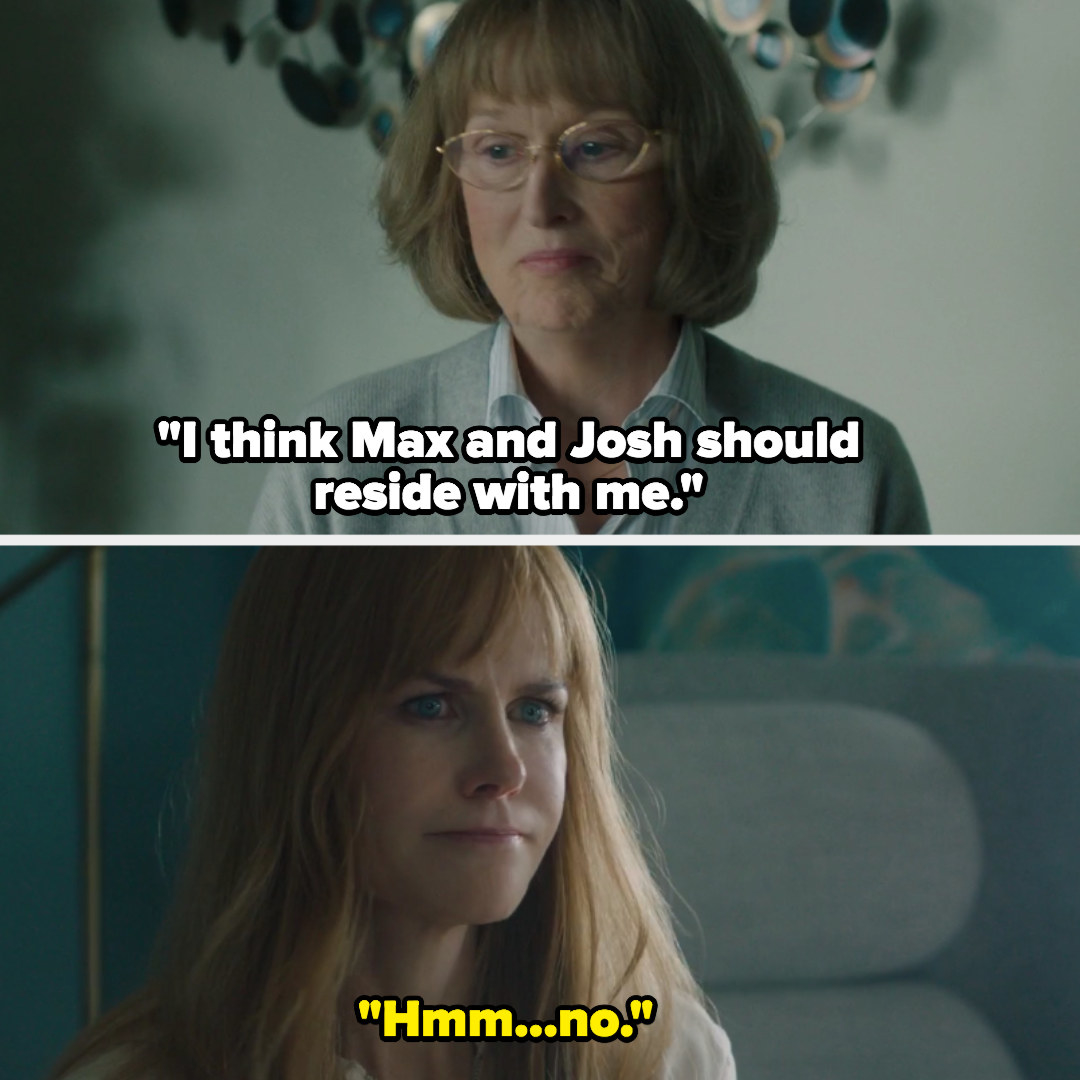 Mary Louise from &quot;Big Little Lies&quot;: &quot;I think Max and Josh should reside with me&quot;