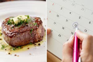 On the left, a steak topped with butter and herbs, and on the right, someone circling a date on a calendar
