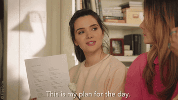 Jane from &quot;The Bold Type&quot; saying &quot;this is my plan for the day,&quot; with Kat responding &quot;she made a list&quot; and Sutton saying &quot;Of course she did&quot;