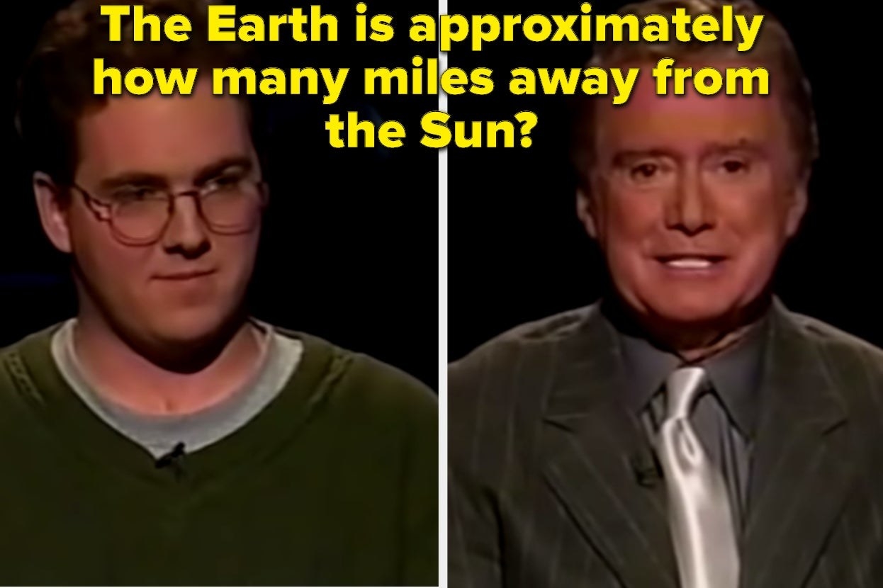 "Who wants to be a millionaire" host and contestant with the words "The Earth is approximately how many miles away from the Sun?"
