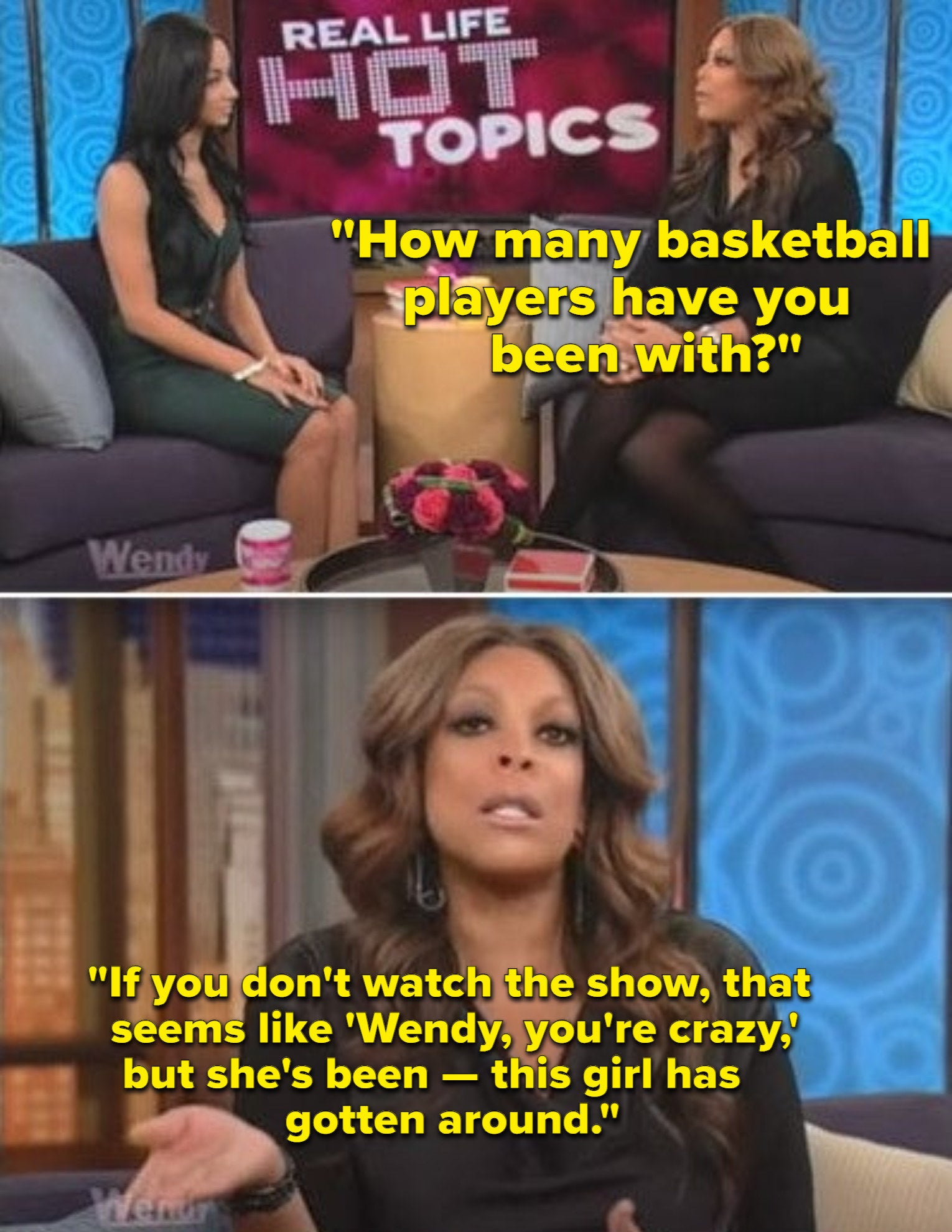 Wendy Williams saying that Draya Michele gets around