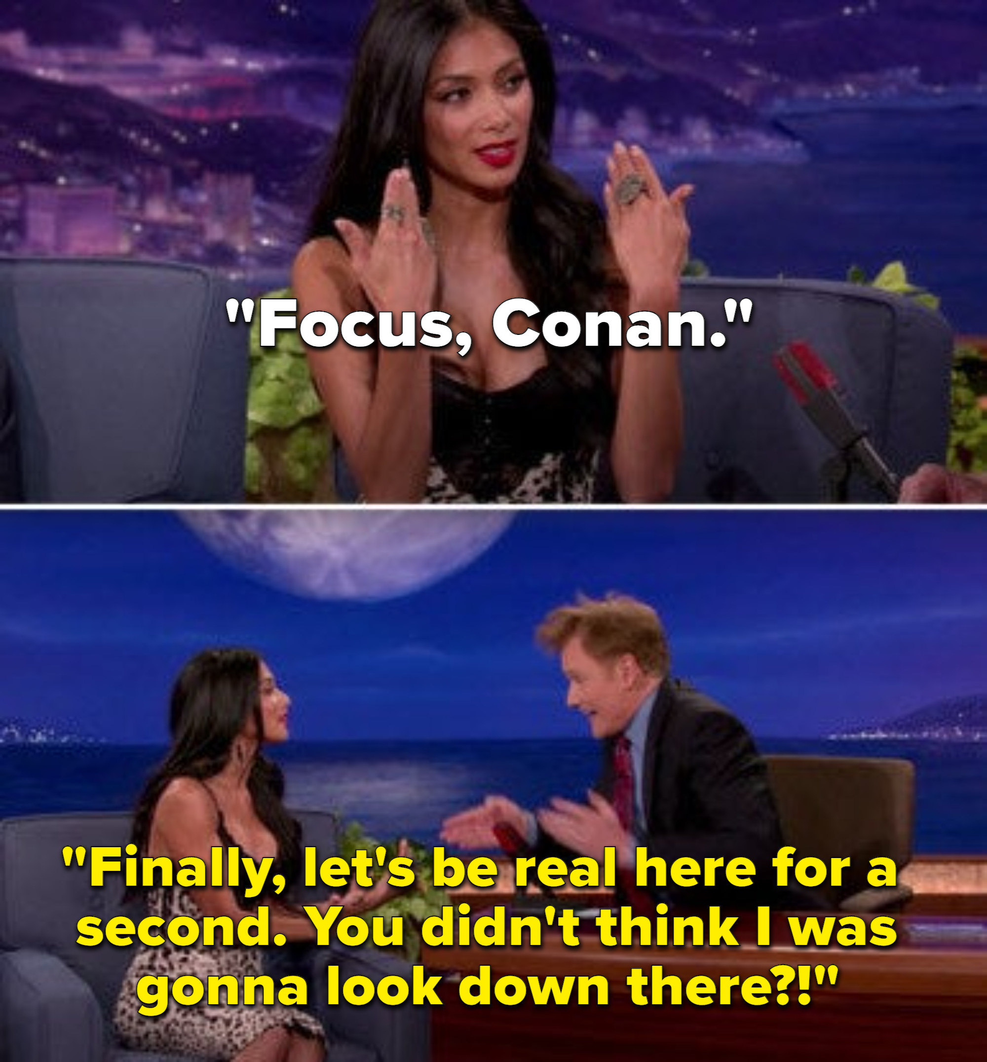 Nicole Scherzinger telling Conan to focus on what she&#x27;s saying and not her chest
