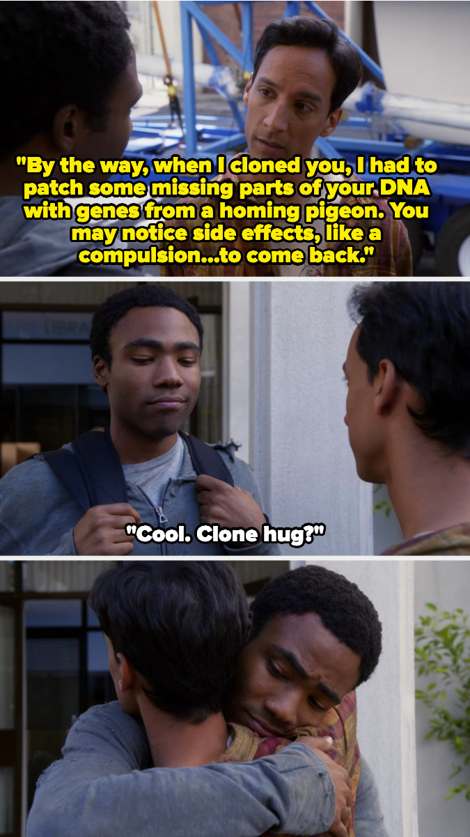 Abed says he put homing pigeon DNA in Troy&#x27;s clone, saying it might cause a compulsion for him to come back, and Troy hugs him