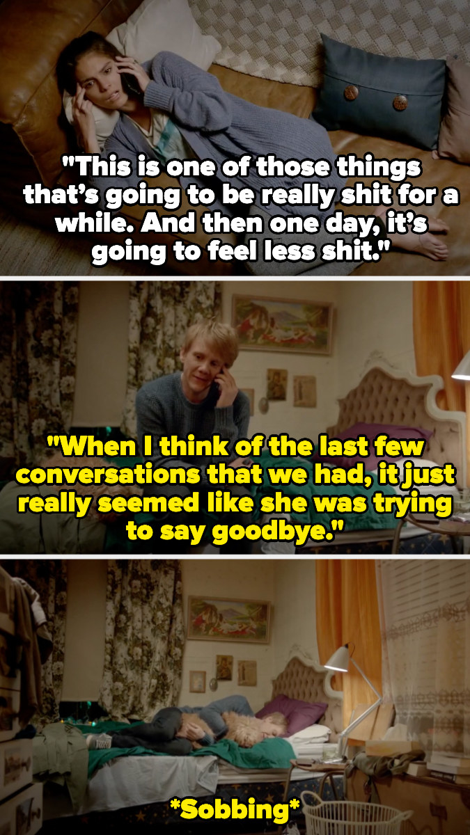 Claire tells Josh things will be bad for a while and slowly get better, and Josh says that his last few conversations with his mom felt like her trying to say goodbye, then breaks down sobbing on the bed