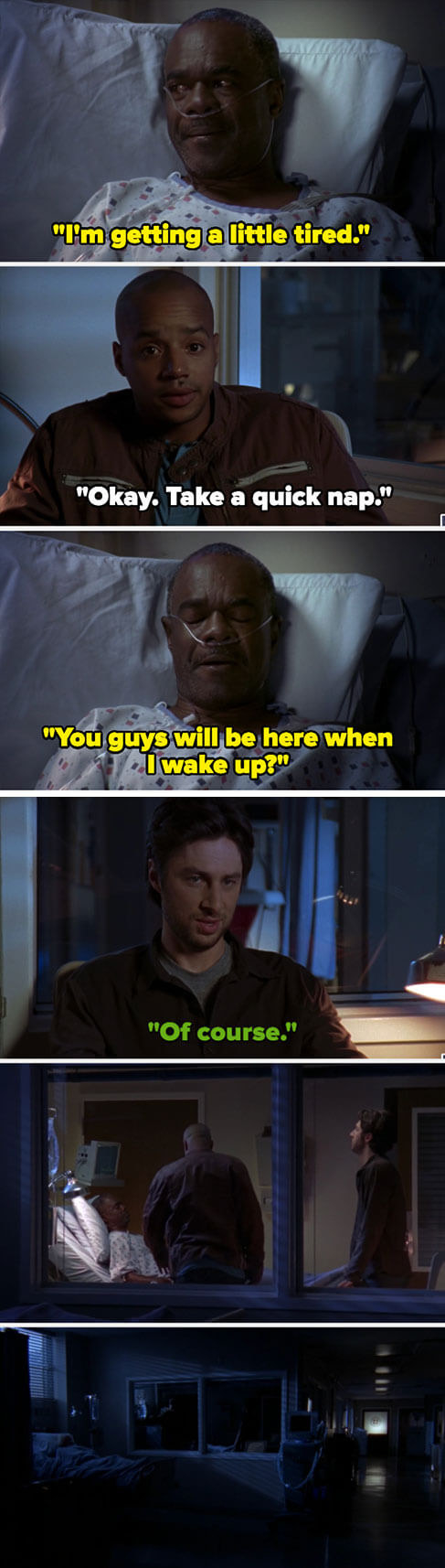 George says he&#x27;s tired, and Turk tells him to sleep. George asks if they&#x27;ll be there when he wakes up, and JD says they will — but then he dies