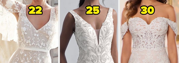 Lacey wedding with the number 22, low-cut embellished wedding dress with the number 25, and a lacey wedding dress with small straps and the number 30