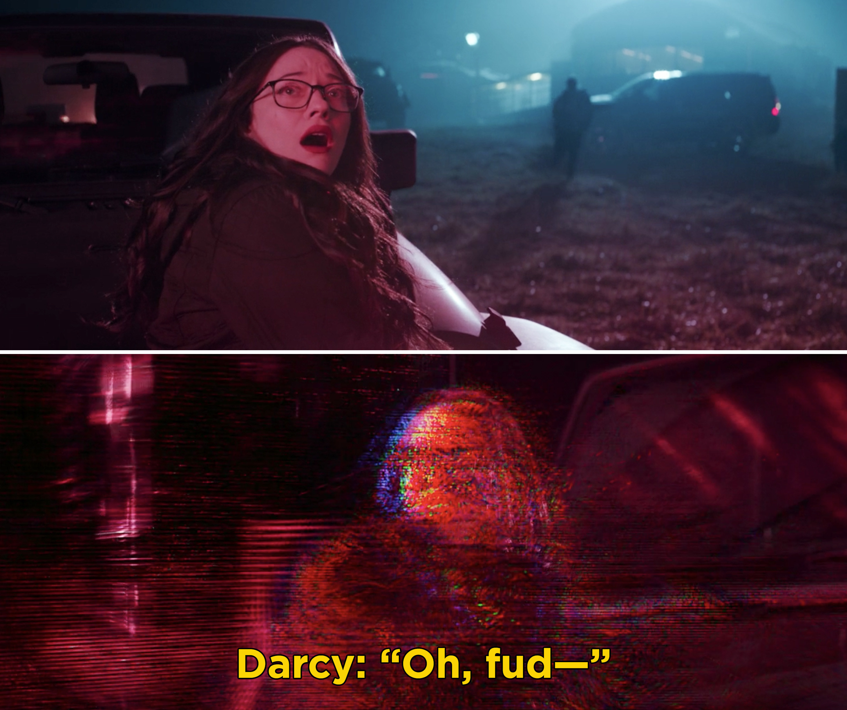 Darcy looking stunned and saying, &quot;Oh, fud—&quot; after the Hex catches up to her