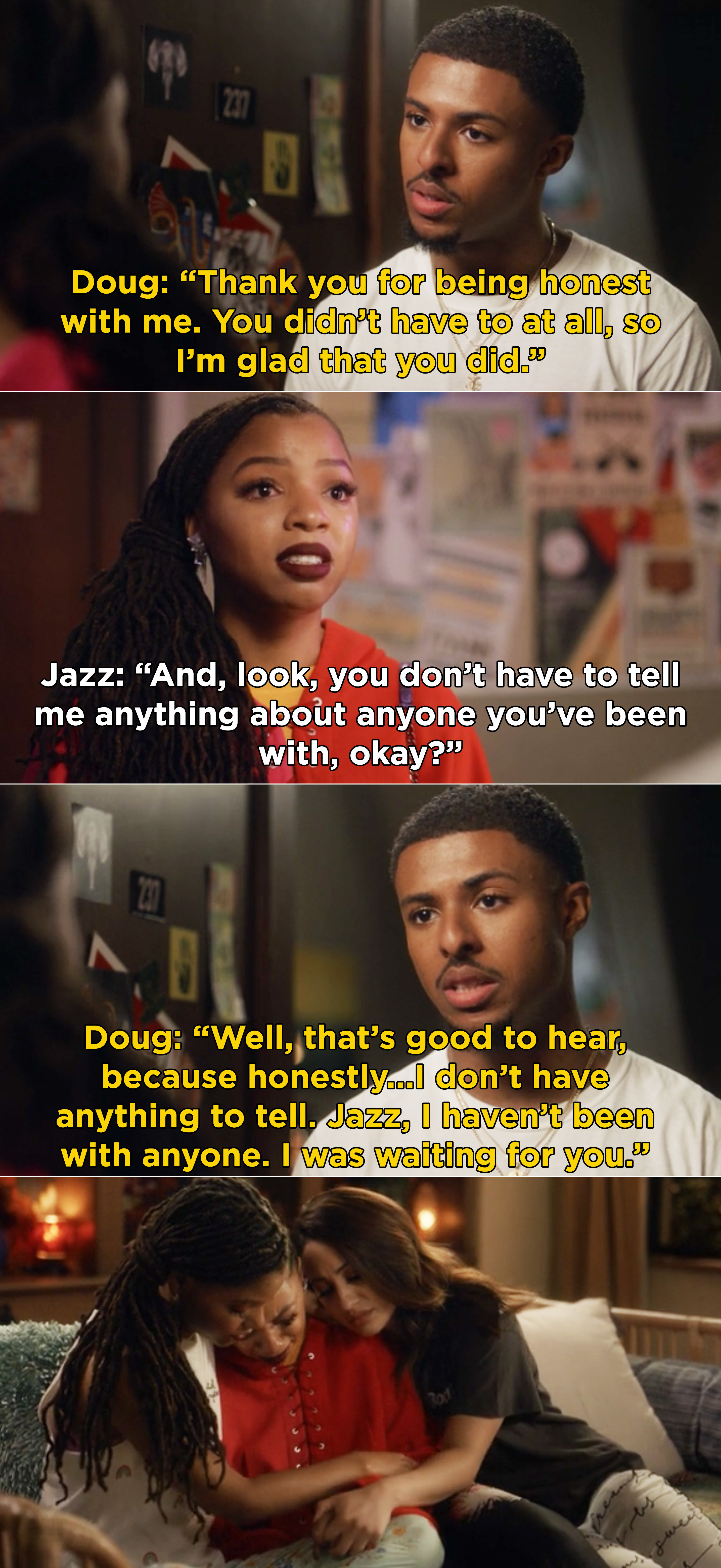 Doug saying he appreciates Jazz&#x27;s honesty, but he had nothing to tell because, &quot;I was waiting for you&quot;