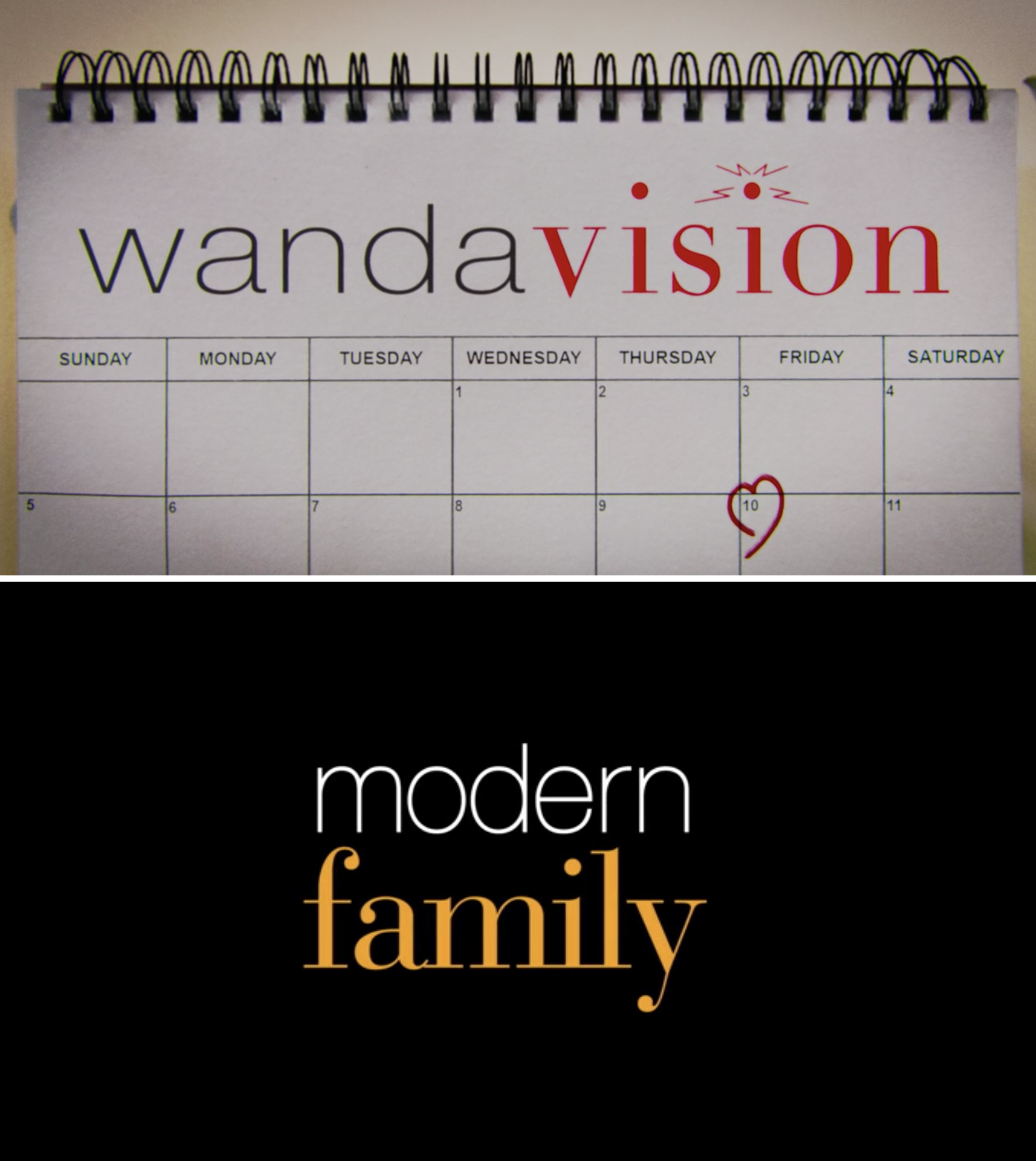  A calendar reading &quot;WandaVision&quot; with a heart around the 10th day of the month vs. the Modern Family logo