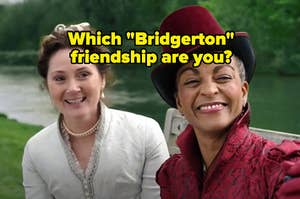 Two women are sitting on a bench, smiling, with a caption: "Which Bridgerton friendship are you?"