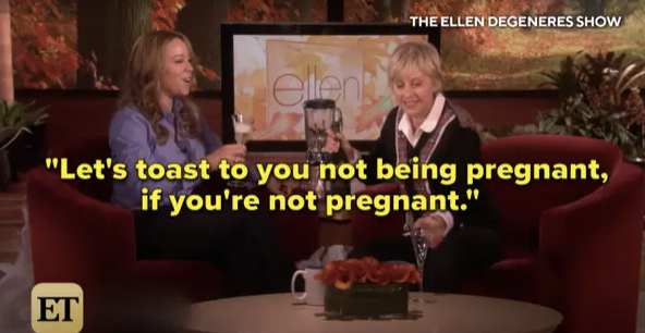 Ellen telling Mariah to toast to her not being pregnant. 