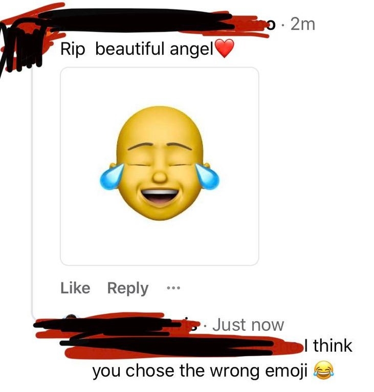 old person using the laughing crying emoji instead of a crying emoji when talking about someone or thing passing away