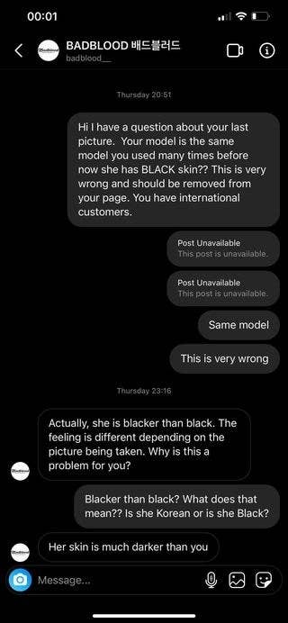 In Instagram DMs, Abdulkadir speaks with the company, which responds that the model "is blacker than black" and asks why it is a problem, adding that "her skin is much darker than you"