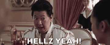 The silly dad from &quot;Crazy Rich Asians&quot; saying, &quot;Hellz yeah!&quot;