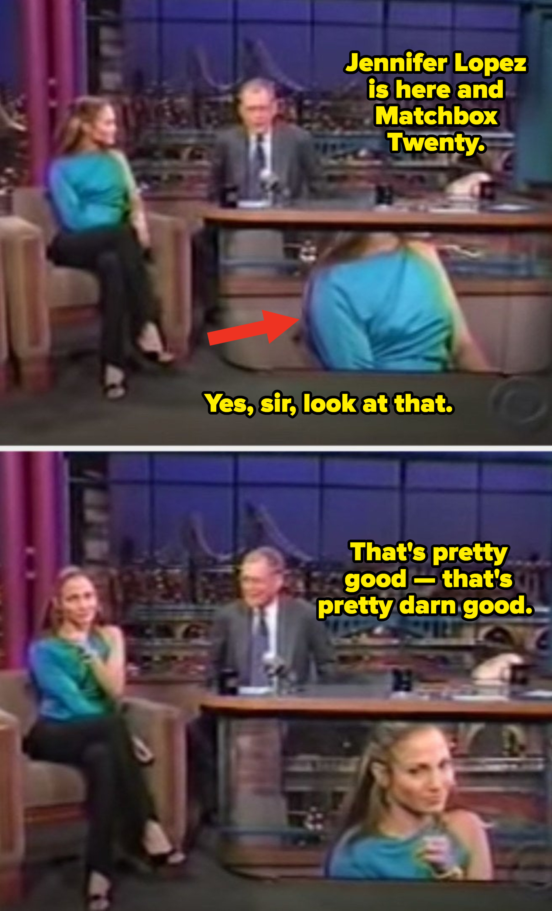 Letterman looking at the green screen underneath his desk of his camera crew zooming in on Lopez&#x27;s breasts, saying: &quot;Yes, sir, look at that. That&#x27;s pretty darn good&quot;