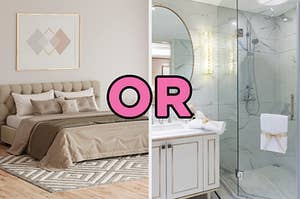 On the left, a simple bedroom with a bed and abstract art hanging on the wall, and on the right, a modern bathroom with a shower, mirror, and marble walls with "or" typed in between the two images