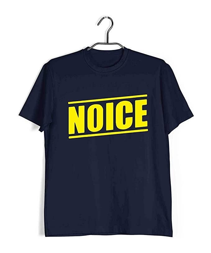A dark blue t-shirt with the word &quot;noice&quot; written on it
