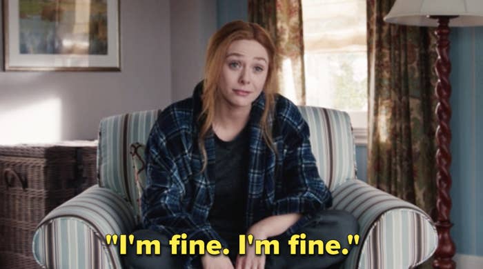 Wanda in &quot;WandaVision&quot; saying, &quot;I&#x27;m fine. I&#x27;m fine&quot;